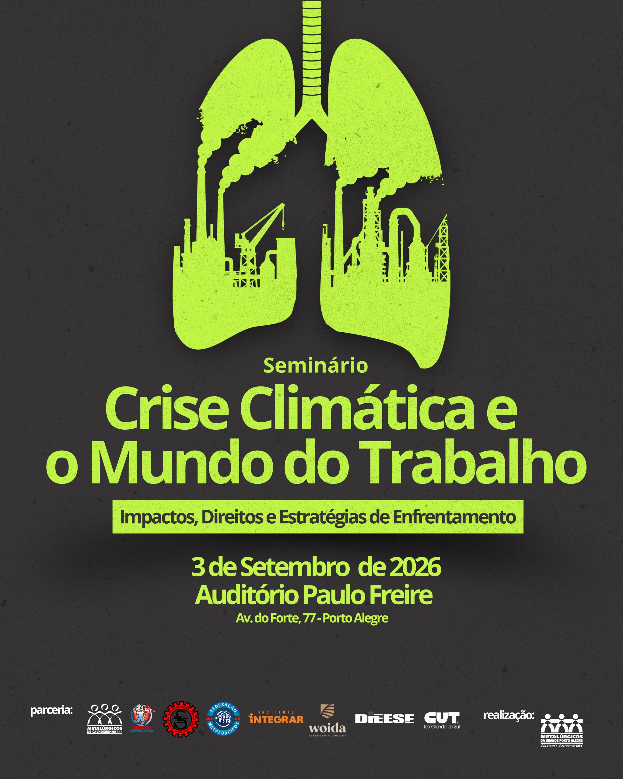 Crise Climática e Mundo do Trabalho: seminário debate impactos das mudanças climáticas na vida dos trabalhadores