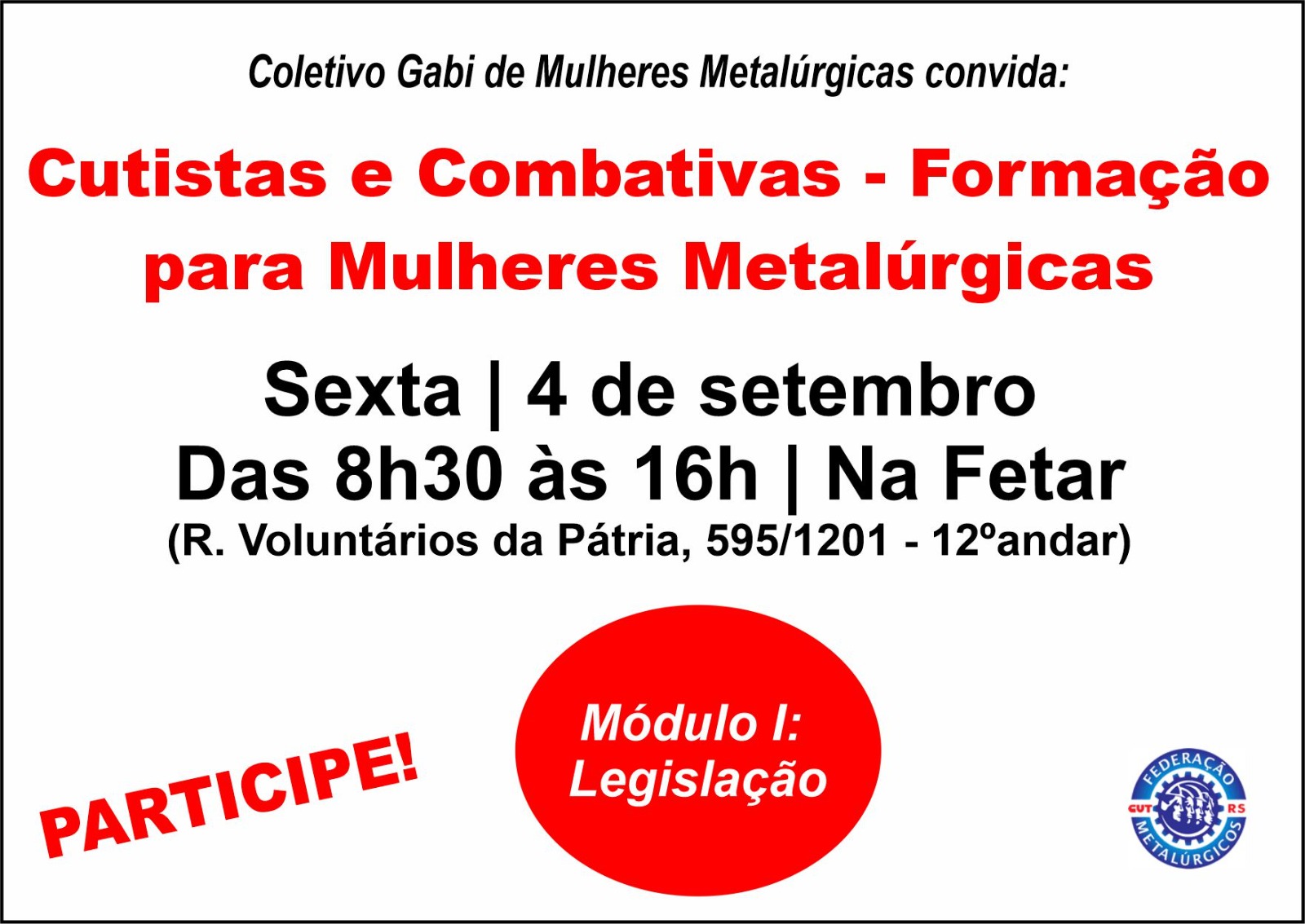 FTM-RS promove formação para mulheres metalúrgicas 