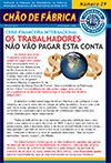 CRISE FINANCEIRA INTERNACIONAL - FEDERAÇÃO DOS METALÚRGICOS RS PROMOVE REUNIÃO COM SINDICATOS