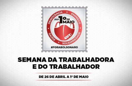 CUT organiza “Semana do Trabalhador” de 26 de abril a 1° de maio