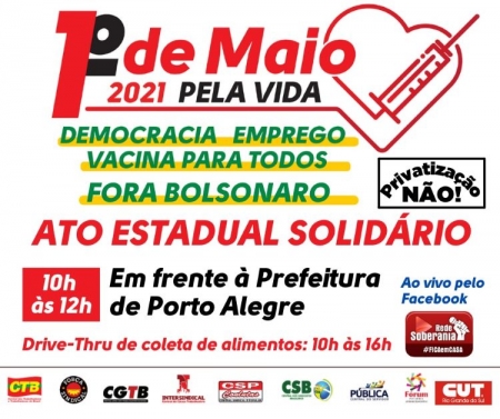 Este 1º de maio será de luta por vacinação para todos