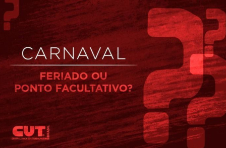 Terça de Carnaval não é feriado. Saiba o que diz a lei sobre trabalhar neste dia